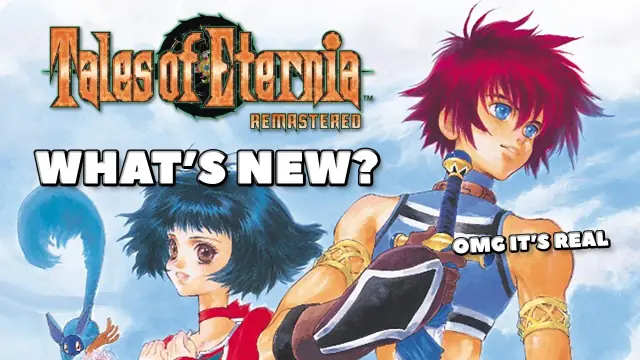 Tales of Eternia Remastered: Story and Lore Guide